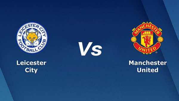 Soi kèo Leicester City vs Manchester United 02h00 ngày 02/09/2022