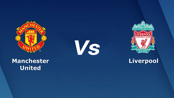 Soi kèo Manchester United vs Liverpool 02h00 ngày 23/08/2022