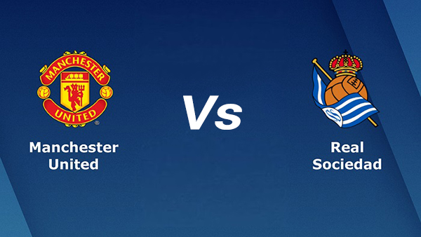 Soi kèo Manchester United vs Real Sociedad 02h00 ngày 09/09/2022