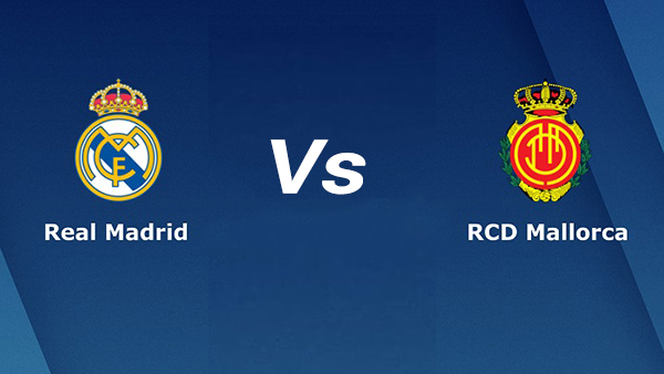 Soi kèo Real Madrid vs Mallorca 19h00 ngày 11/09/2022